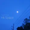 Marksman - Hit Space - Single